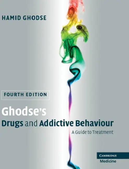 Ghodse's Drugs and Addictive Behaviour (English, Hamid Ghodse)