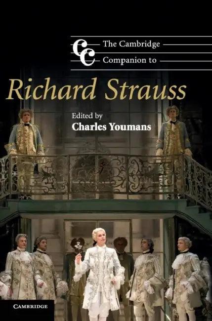 The Cambridge Companion to Richard Strauss (English, Charles Youmans)