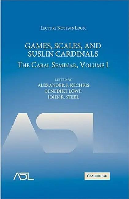Games, Scales and Suslin Cardinals (English, Alexander S. Kechris | Benedikt Löwe | John R. Steel)