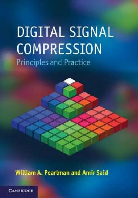 Digital Signal Compression (English, William A. Pearlman | Amir Said)