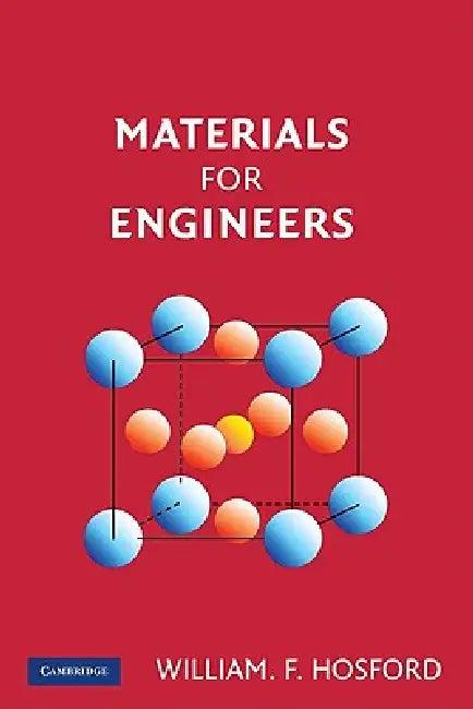 Materials for Engineers (English, William F. Hosford)