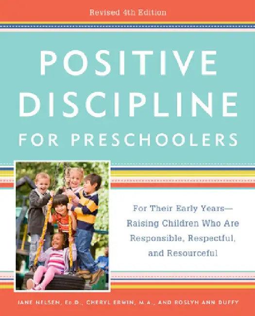 Positive Discipline for Preschoolers, Revised 4th Edition (English, Jane Nelsen)