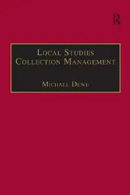 Local Studies Collection Management (English, Michael Dewe)