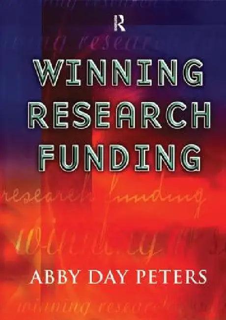 Winning Research Funding (English, Peters Abby Day)