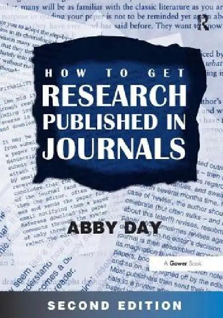 How to Get Research Published in Journals (English, Abby Day)