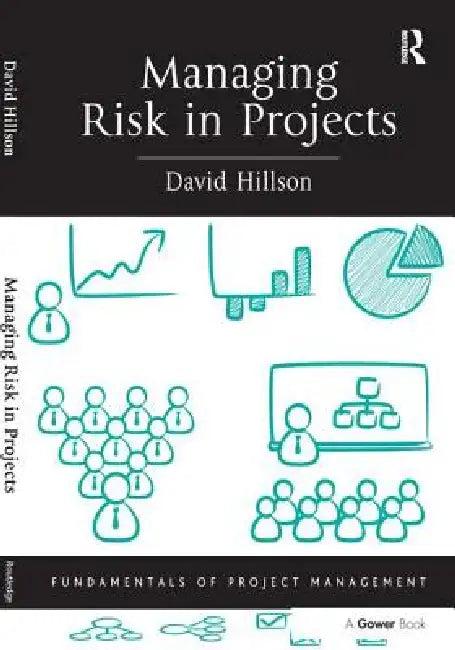 Managing Risk in Projects (English, David Hillson)