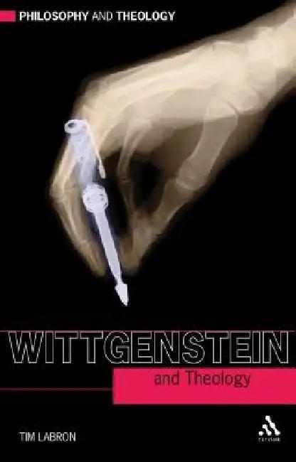 Wittgenstein and Theology (English, Tim Labron)