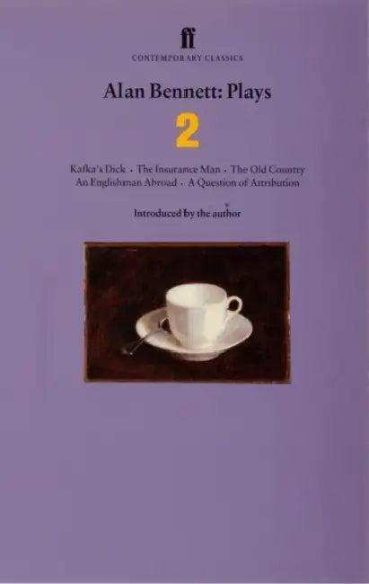 Alan Bennett Plays 2 (English, Alan Bennett)