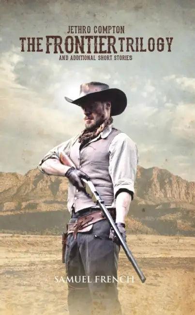 The Frontier Trilogy (English, Jethro Compton)