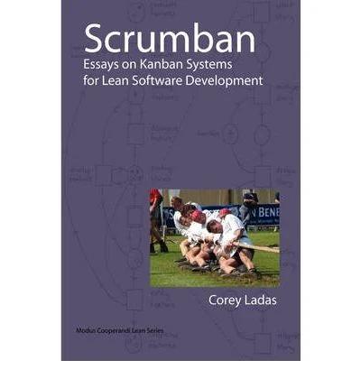 Scrumban - Essays on Kanban Systems for Lean Software Development (English, Corey Ladas)