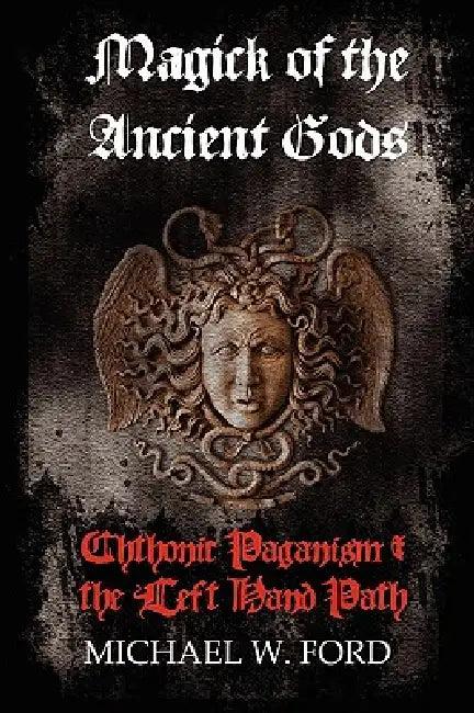 Magick of the Ancient Gods (English, Michael Ford)