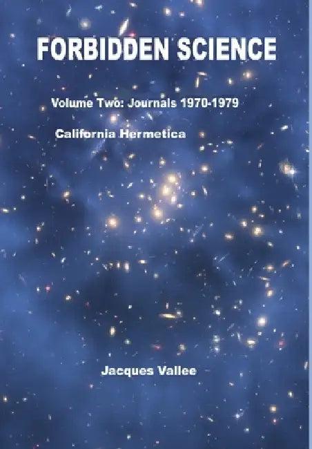 Forbidden Science - Volume Two (English, Jacques Vallee)