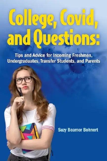 College, Covid, and Questions (English, Suzy Beamer Bohnert)