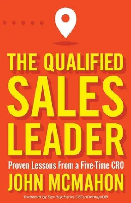 The Qualified Sales Leader (English, John McMahon)