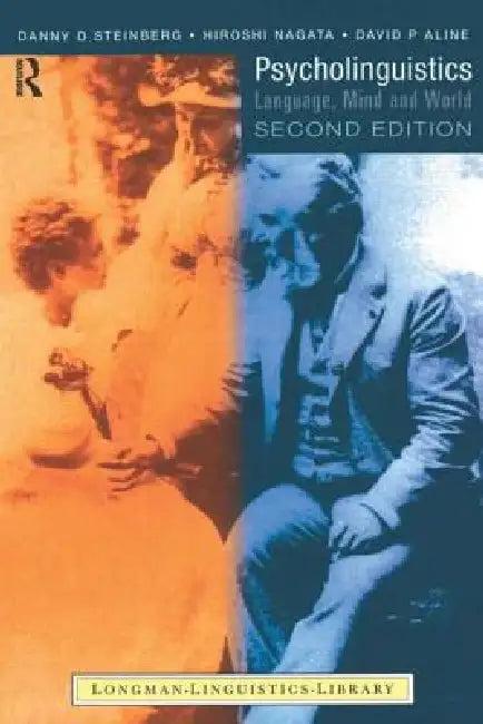 Psycholinguistics (English, Danny D. Steinberg | Hiroshi Nagata | David P. Aline)