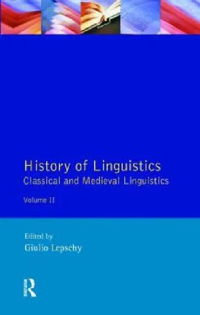 History of Linguistics (English, Giulio C. Lepschy)