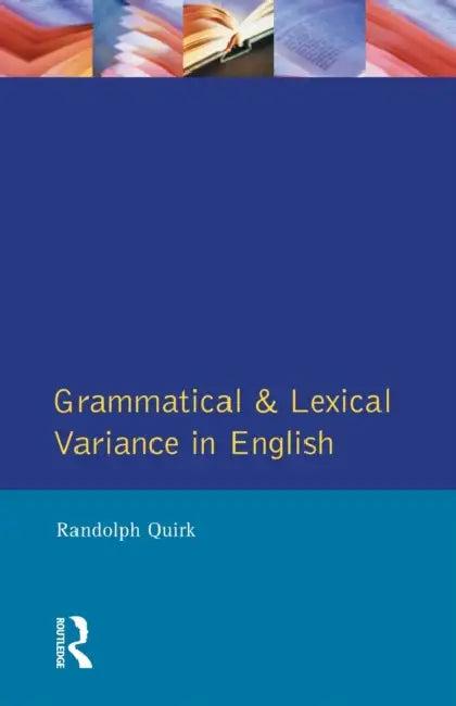 Grammatical Lexical Variance Engl (English, Randolph Quirk)