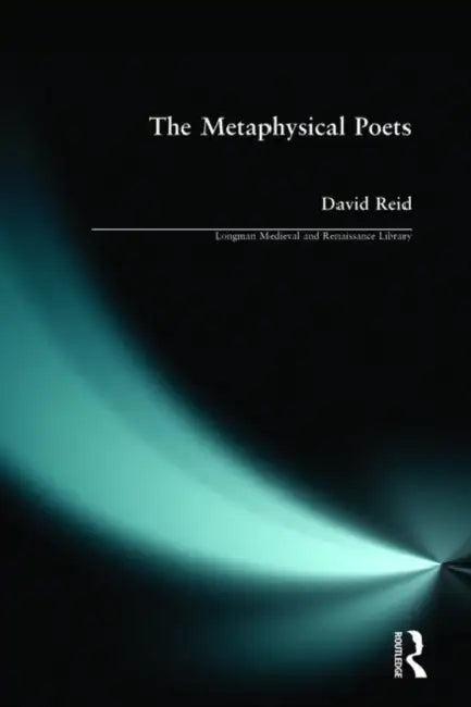 The Metaphysical Poets (English, David Reid)