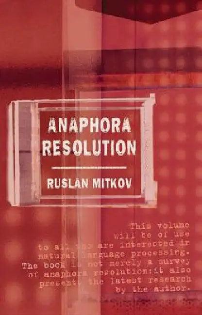 Anaphora Resolution (English, Ruslan Mitkov)