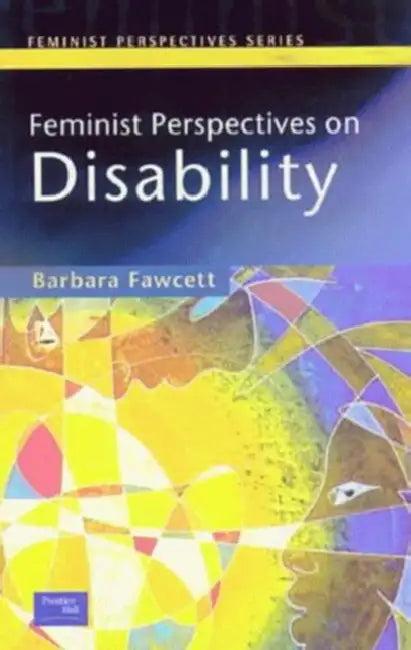 Feminist Perspectives on Disability (English, Barbara Fawcett)