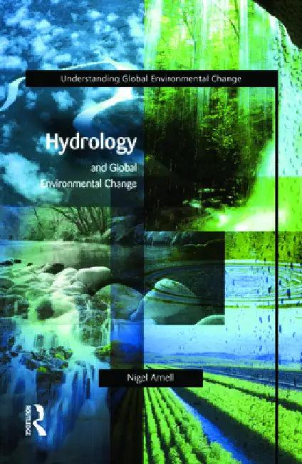 Hydrology and Global Environmental Change (English, Nigel W. Arnell)
