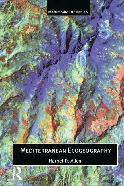 Mediterranean Ecogeography (English, Harriett Allen)