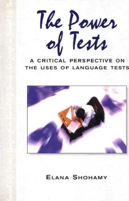 The Power of Tests (English, Elana Shohamy)