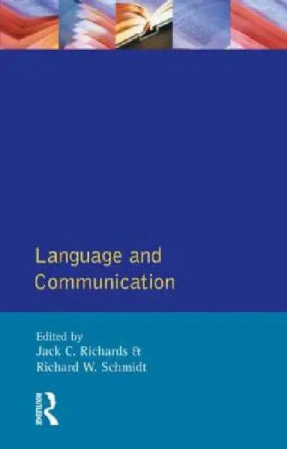 Language and Communication (English, Jack C. Richards | R. W. Schmidt)