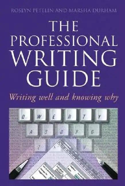 Professional Writing Guide (English, Roslyn Petelin)