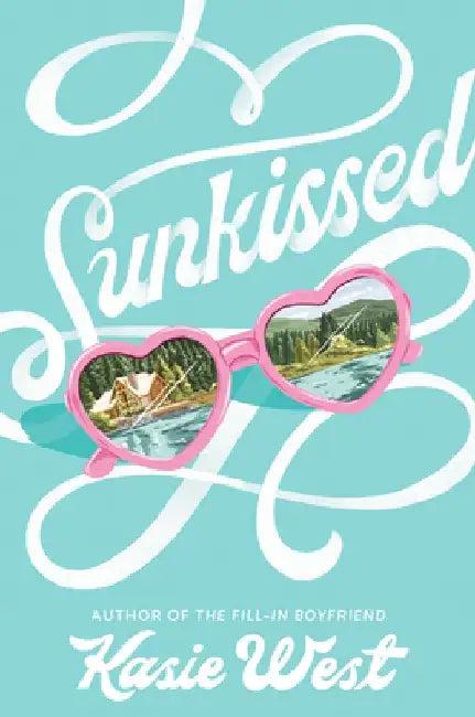 Sunkissed (English, Kasie West)