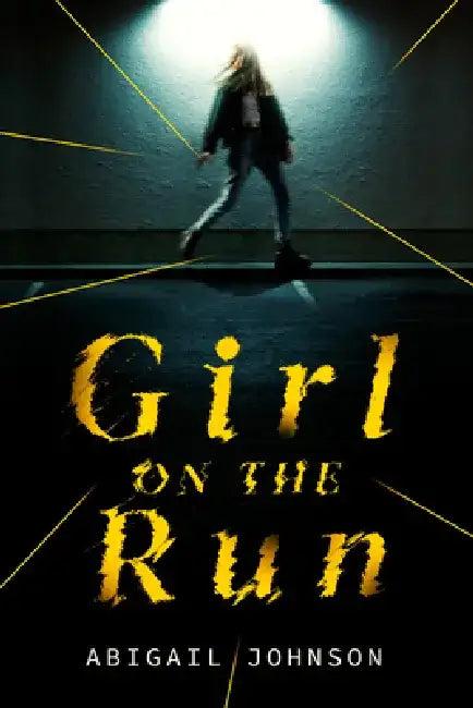 Girl on the Run (English, Abigail Johnson)