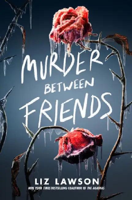 Murder Between Friends (English, Liz Lawson)