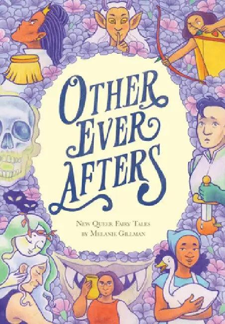 Other Ever Afters (English, Melanie Gillman)