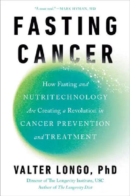 Fasting Cancer (English, Valter Longo)
