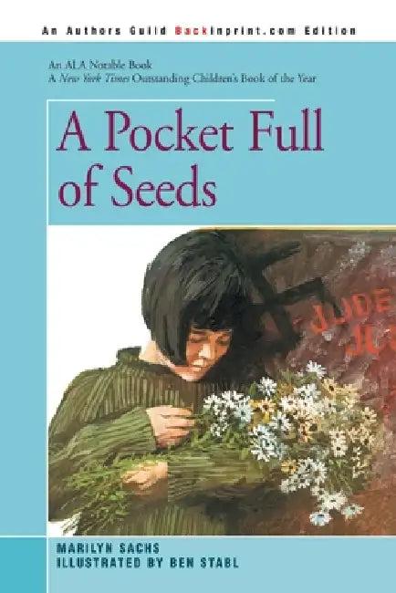 A Pocket Full of Seeds (English, Marilyn Sachs | Ben Stabl)
