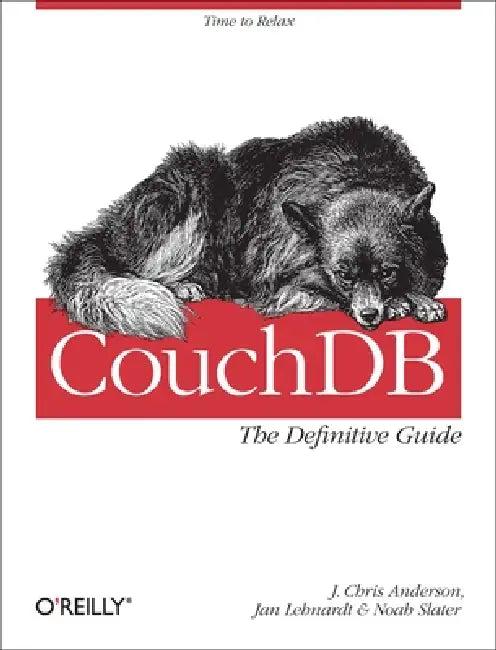 CouchDB (English, J. Chris Anderson | Jan Lehnardt | Noah Slater)
