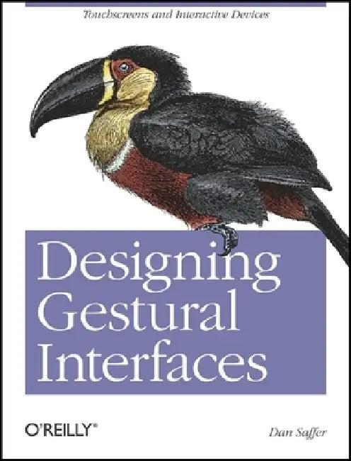 Designing Gestural Interfaces (English, Dan Saffer)
