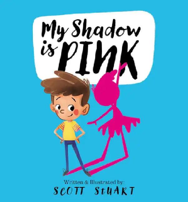 My Shadow Is Pink (English, Scott Stuart)
