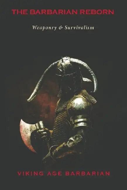 The Barbarian Reborn (English, Viking Age Barbarian)