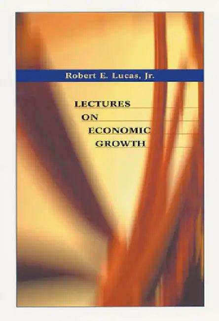 Lectures on Economic Growth (English, Robert E. Lucas)