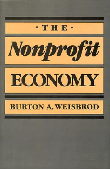 The Nonprofit Economy (English, Burton Weisbrod)