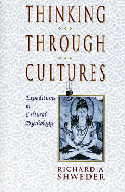 Thinking Through Cultures (English, Richard a. Shweder)