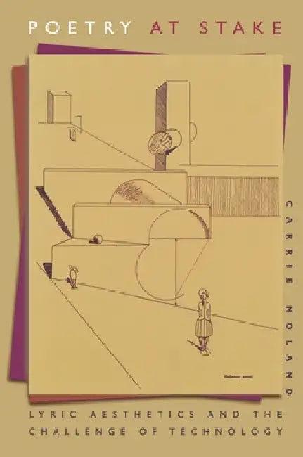 Poetry at Stake (English, Carrie Noland)