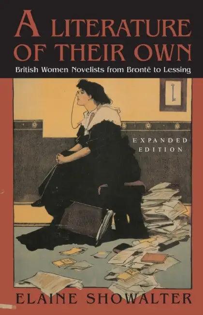 A Literature of Their Own (English, Elaine Showalter)