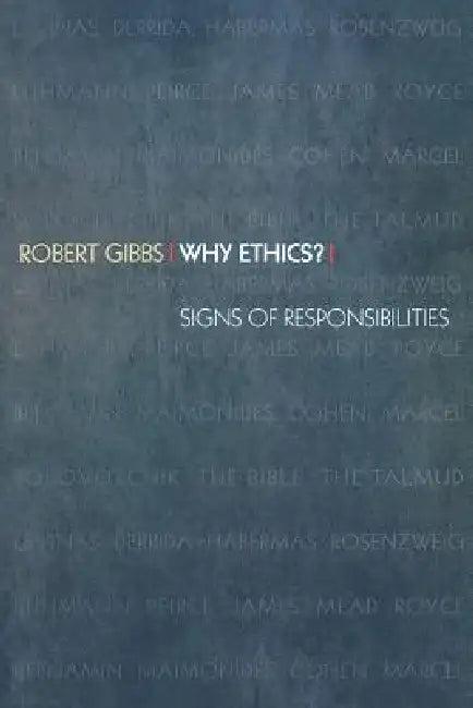 Why Ethics? (English, Robert Gibbs)
