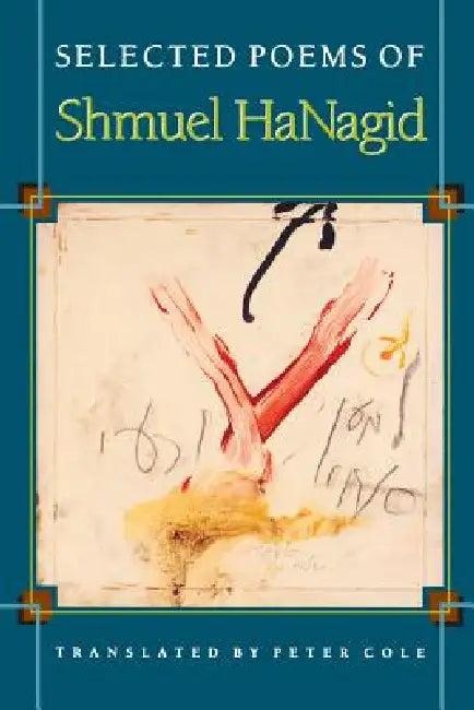 Selected Poems of Shmuel Hanagid (English, Shmuel Hanagid | Peter Cole)