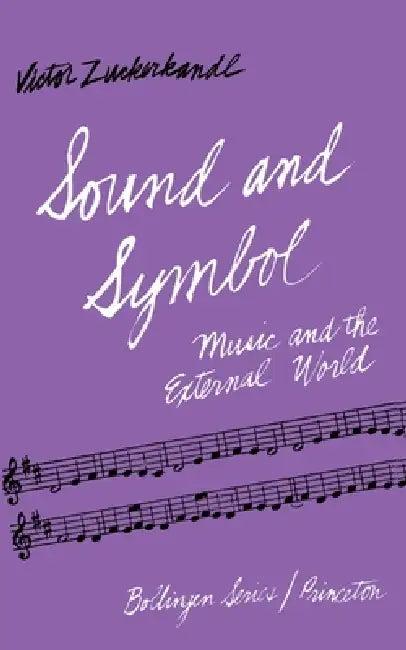 Sound and Symbol (English, Victor Zuckerkandl | Willard R. Trask)
