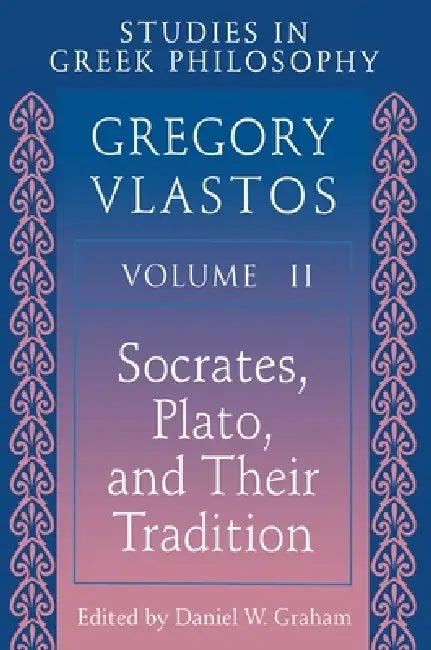 Studies in Greek Philosophy, Volume II (English, Gregory Vlastos | Daniel W. Graham)