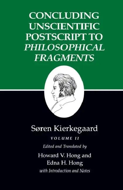 Concluding Unscientific PostScript to Philosophical Fragments (English, Søren Kierkegaard | Howard V. Hong | Howard V. Hong)