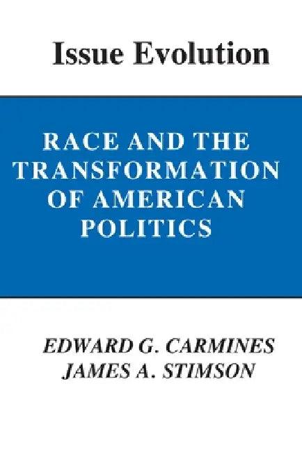 Issue Evolution (English, Edward G. Carmines | James a. Stimson)